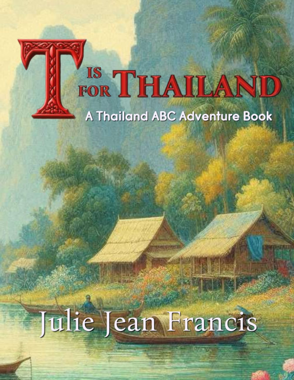 T is for Thailand Cover